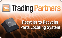 TRADING PARTNERS: Recycler to Recycler Parts Locating System!